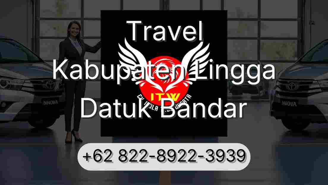 Travel Kabupaten Lingga Datuk Bandar