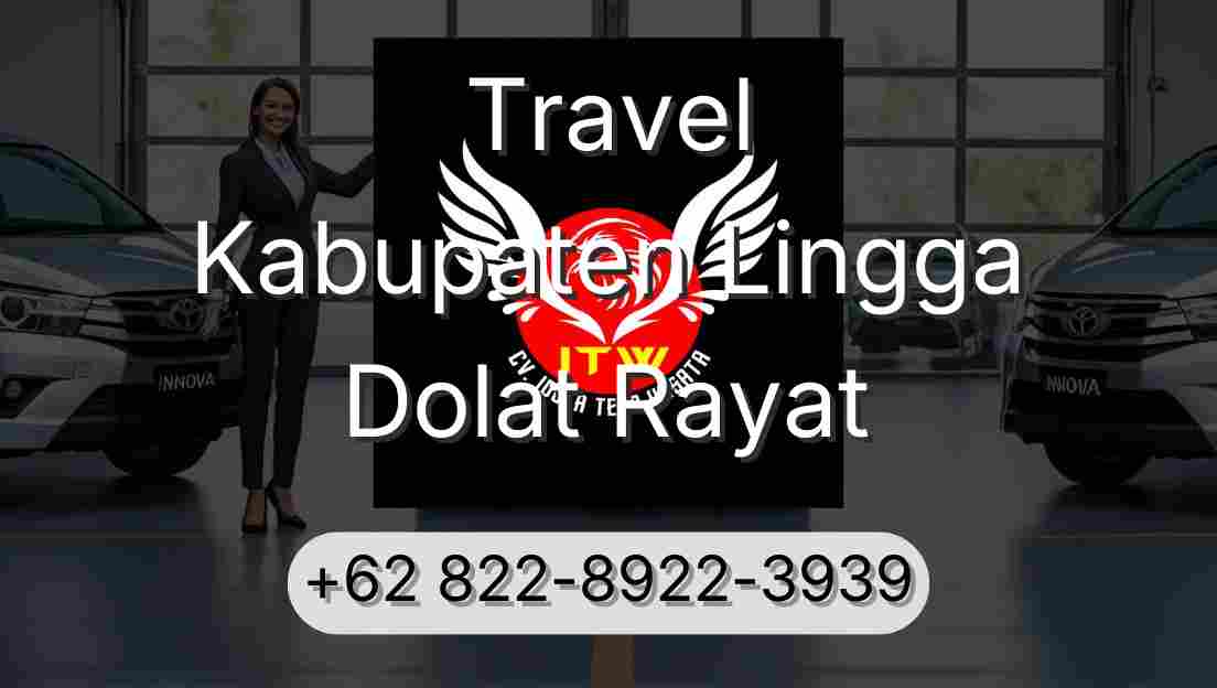 Travel Kabupaten Lingga Dolat Rayat