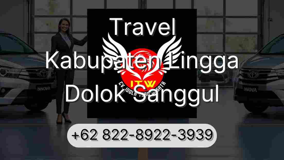 Travel Kabupaten Lingga Dolok Sanggul