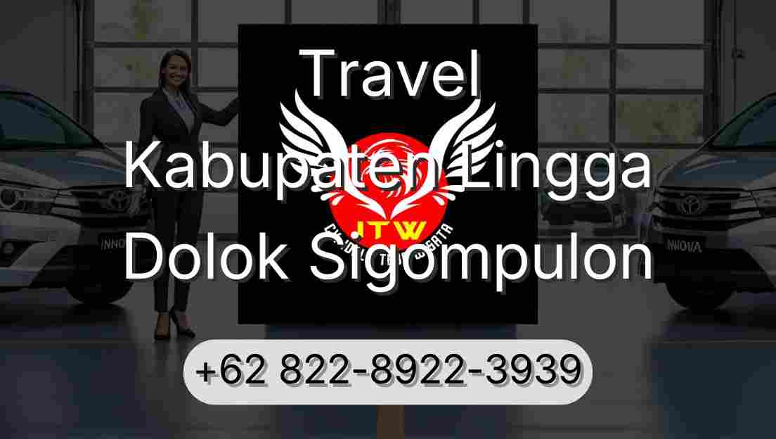 Travel Kabupaten Lingga Dolok Sigompulon