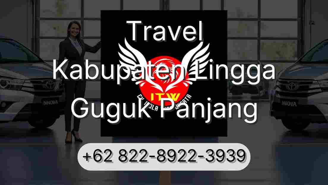 Travel Kabupaten Lingga Guguk Panjang