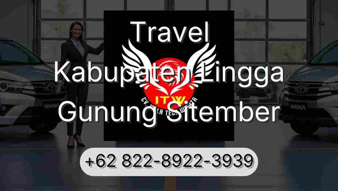 Travel Kabupaten Lingga Gunung Sitember