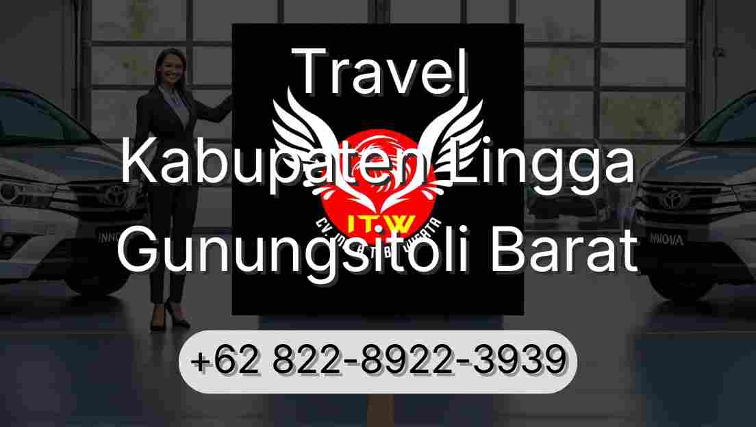 Travel Kabupaten Lingga Gunungsitoli Barat