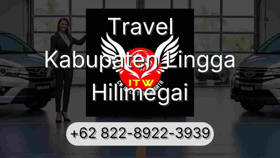 Travel Kabupaten Lingga Hilimegai
