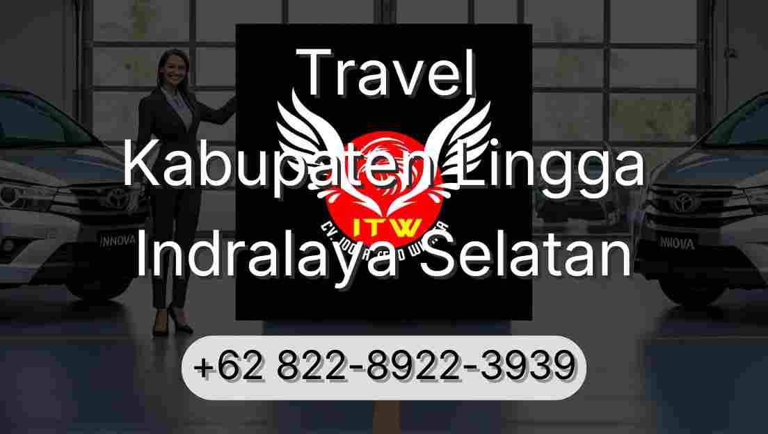 Travel Kabupaten Lingga Indralaya Selatan