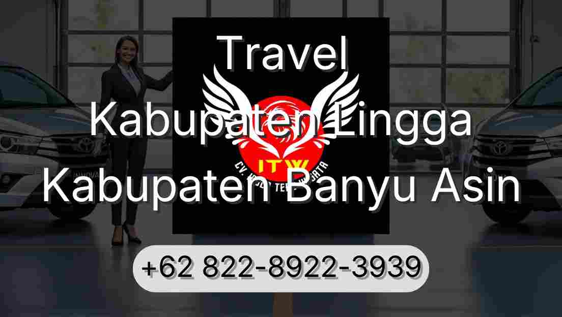 Travel Kabupaten Lingga Kabupaten Banyu Asin