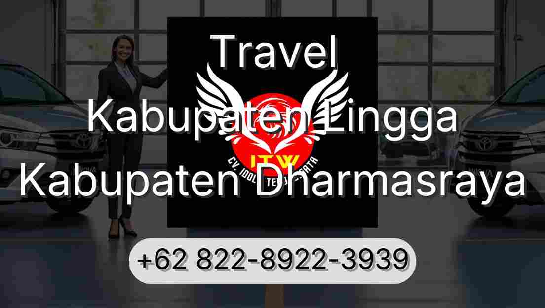 Travel Kabupaten Lingga Kabupaten Dharmasraya