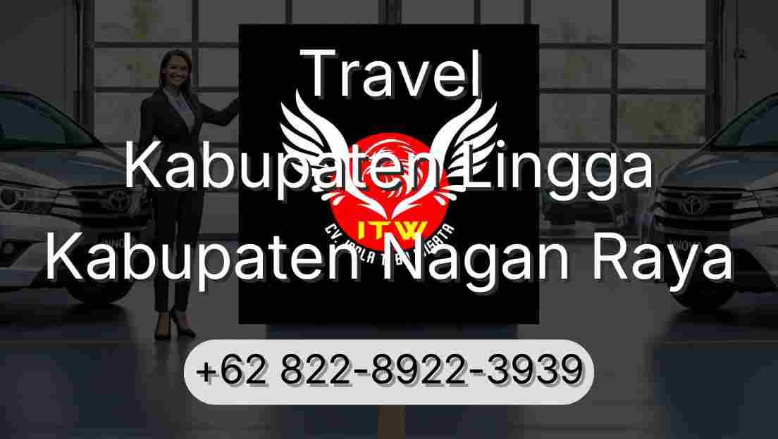 Travel Kabupaten Lingga Kabupaten Nagan Raya