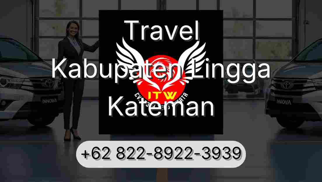 Travel Kabupaten Lingga Kateman