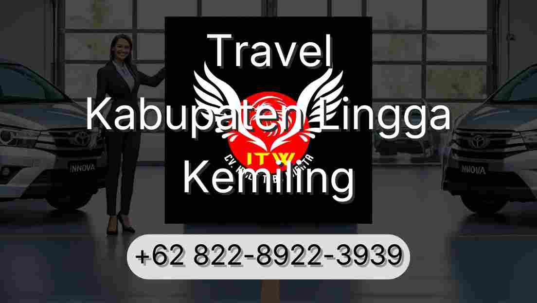 Travel Kabupaten Lingga Kemiling