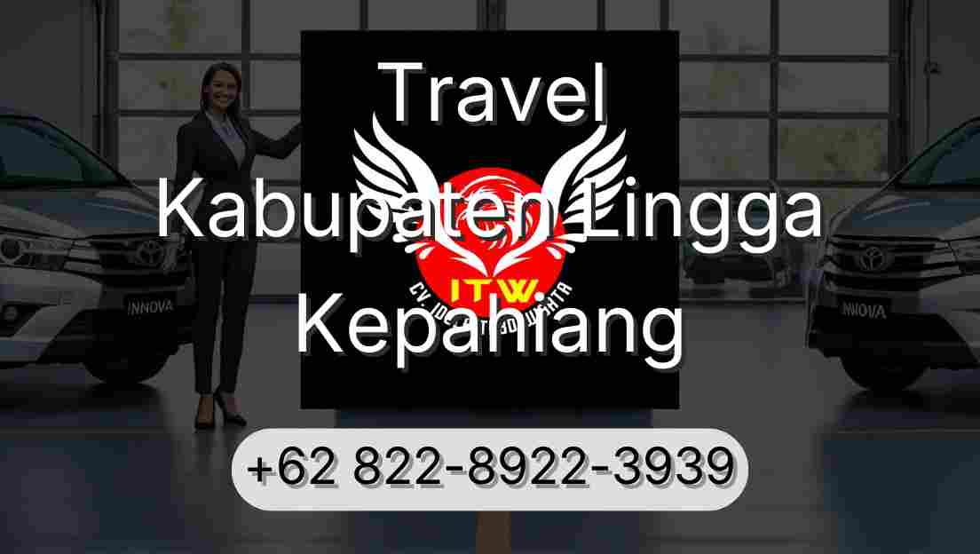 Travel Kabupaten Lingga Kepahiang