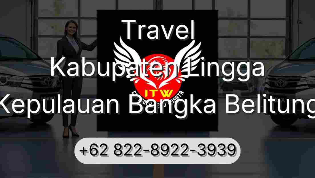 Travel Kabupaten Lingga Kepulauan Bangka Belitung