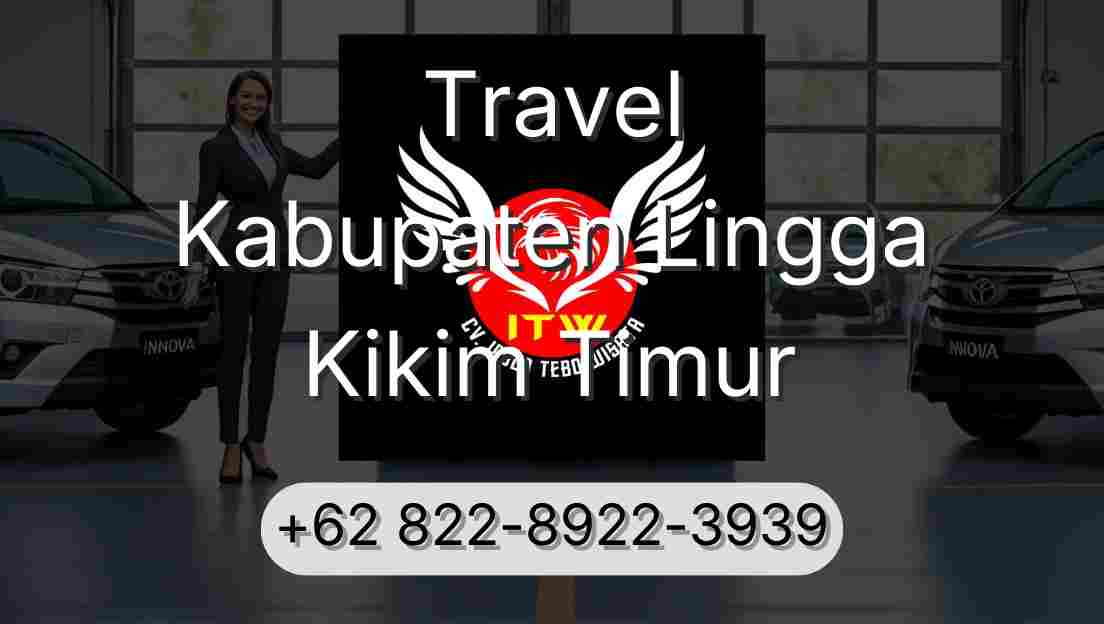 Travel Kabupaten Lingga Kikim Timur