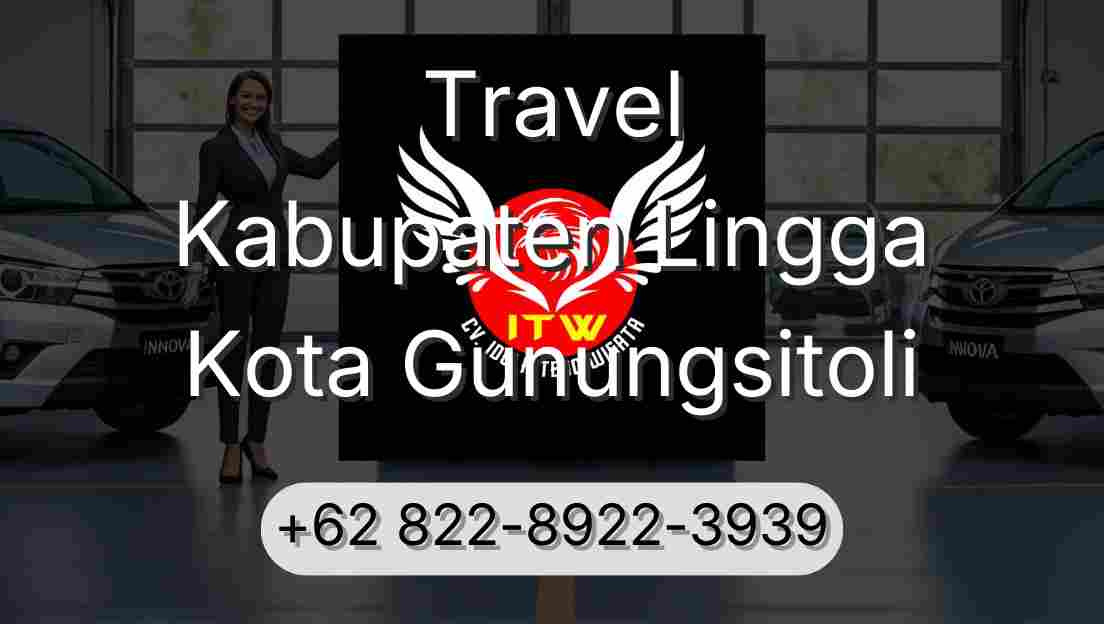 Travel Kabupaten Lingga Kota Gunungsitoli