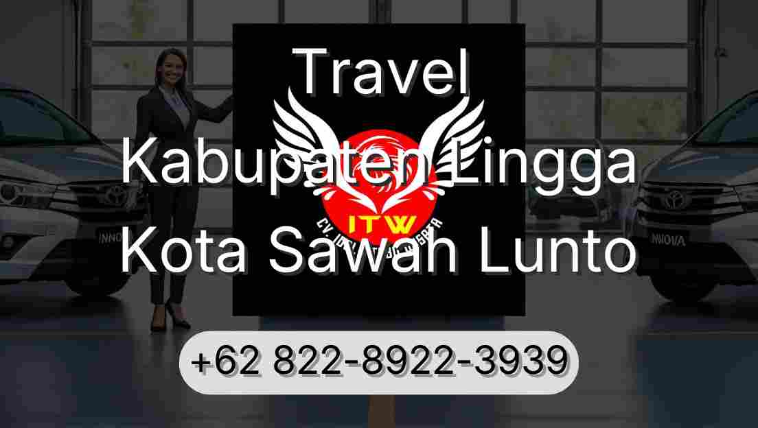Travel Kabupaten Lingga Kota Sawah Lunto