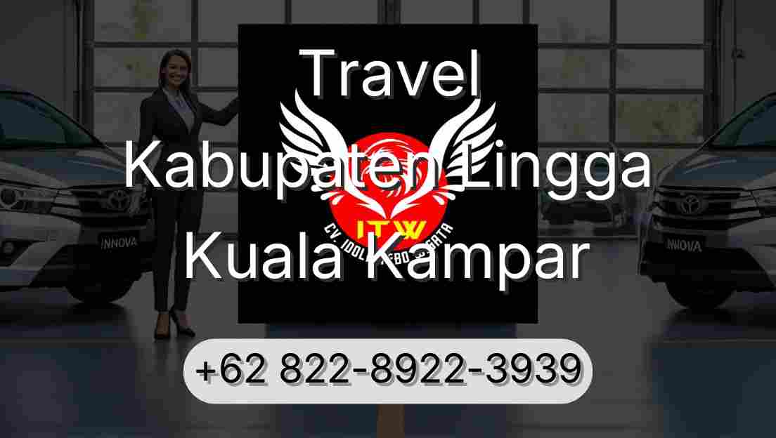 Travel Kabupaten Lingga Kuala Kampar