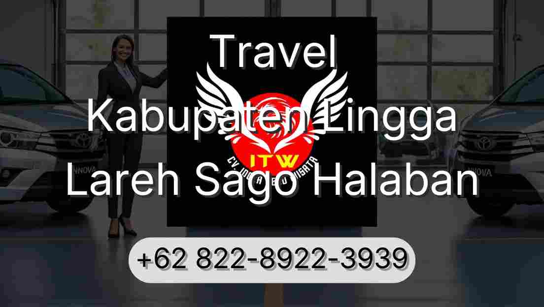 Travel Kabupaten Lingga Lareh Sago Halaban