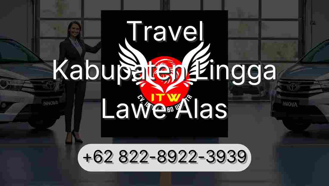 Travel Kabupaten Lingga Lawe Alas