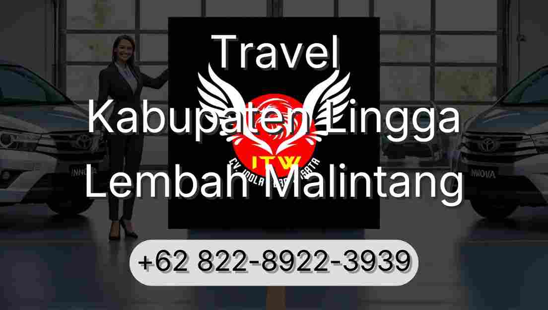 Travel Kabupaten Lingga Lembah Malintang