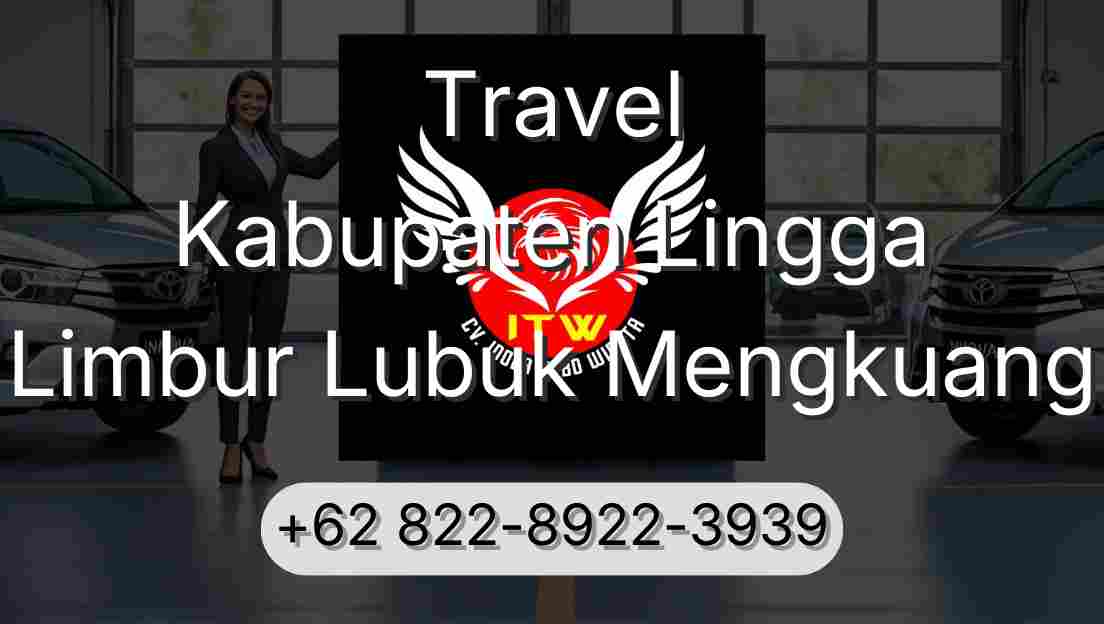Travel Kabupaten Lingga Limbur Lubuk Mengkuang