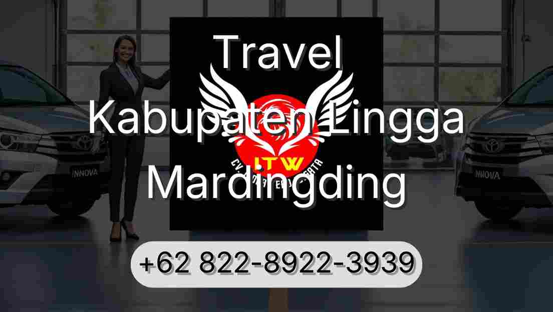 Travel Kabupaten Lingga Mardingding