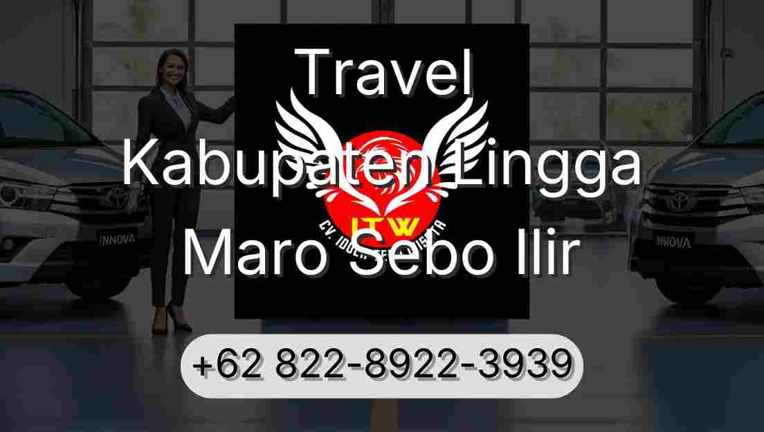 Travel Kabupaten Lingga Maro Sebo Ilir