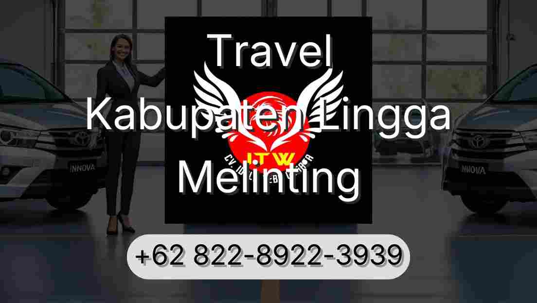Travel Kabupaten Lingga Melinting