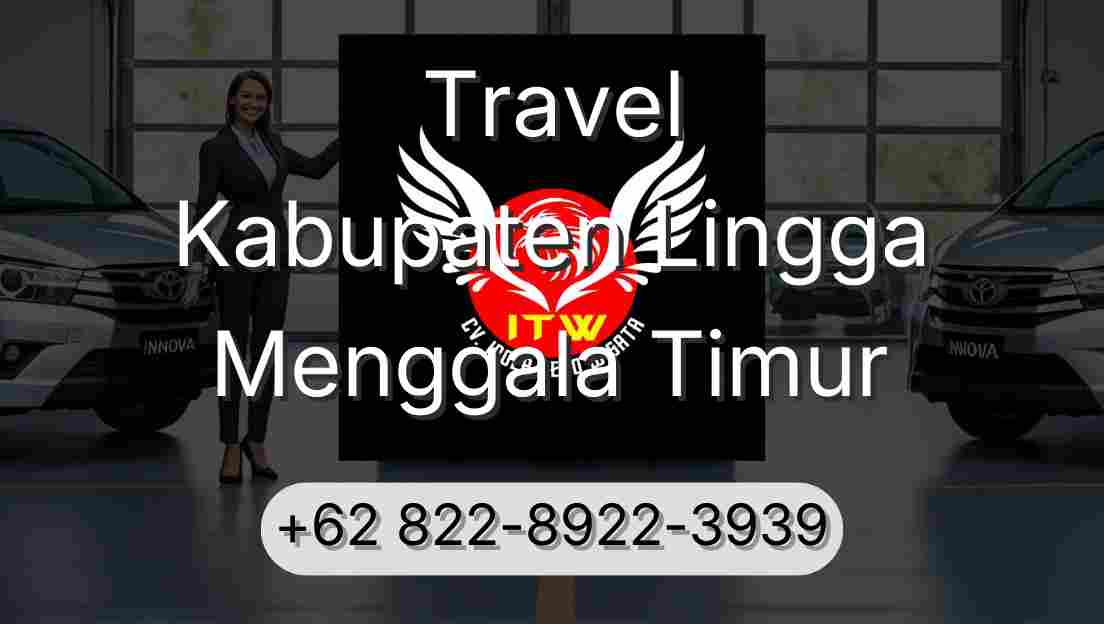 Travel Kabupaten Lingga Menggala Timur