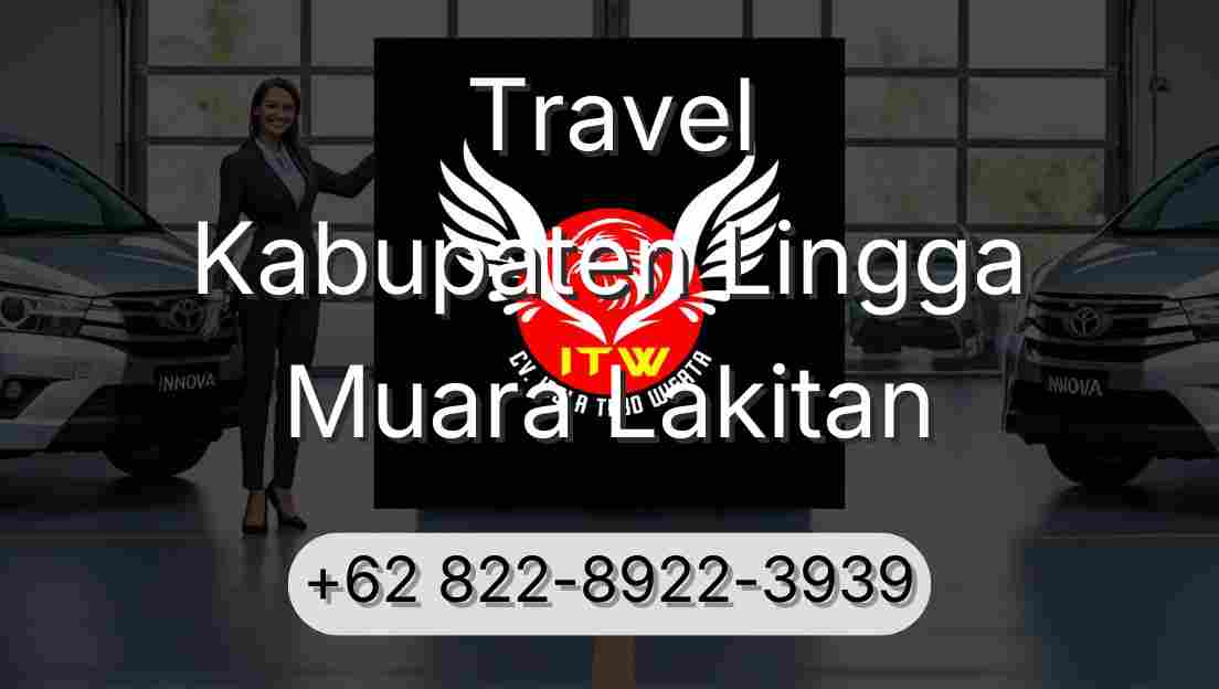Travel Kabupaten Lingga Muara Lakitan