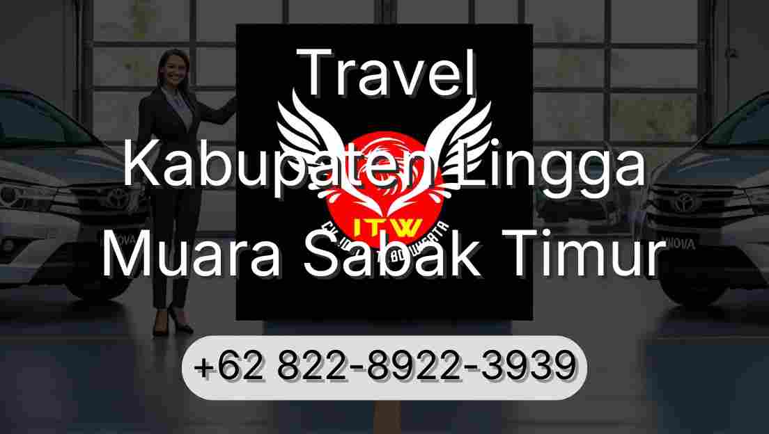 Travel Kabupaten Lingga Muara Sabak Timur