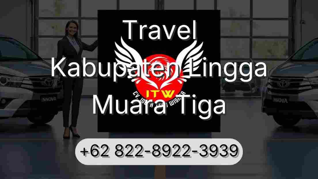 Travel Kabupaten Lingga Muara Tiga