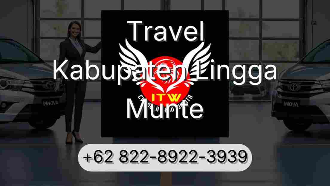 Travel Kabupaten Lingga Munte
