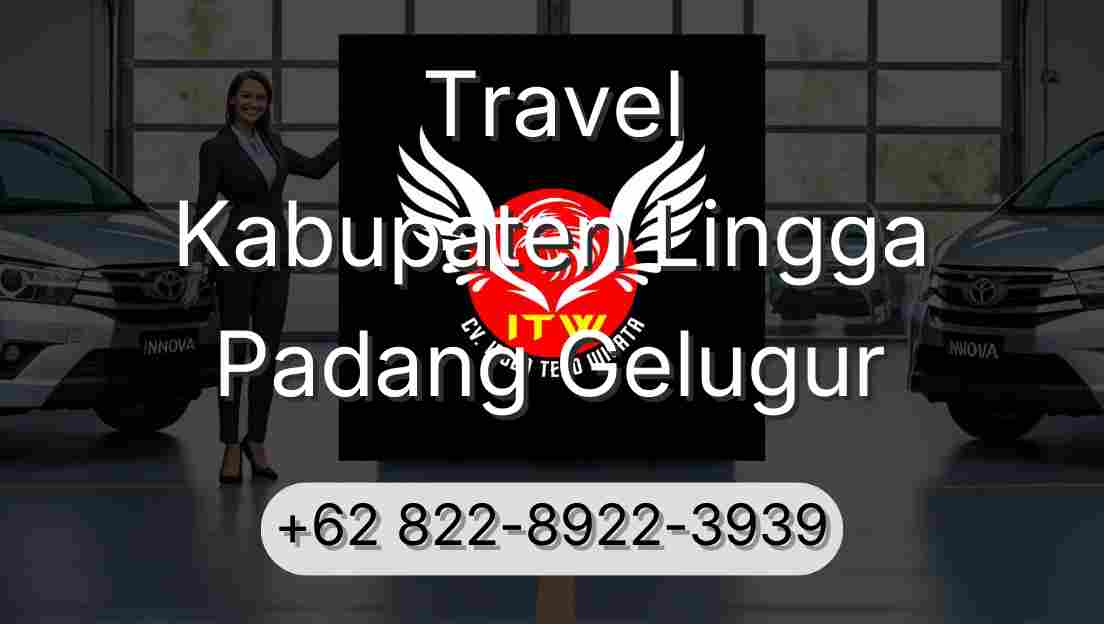 Travel Kabupaten Lingga Padang Gelugur
