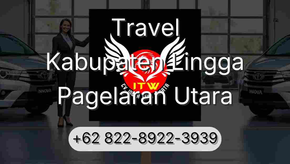 Travel Kabupaten Lingga Pagelaran Utara