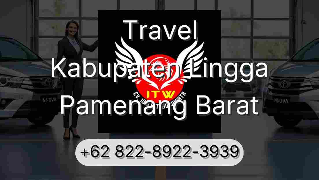 Travel Kabupaten Lingga Pamenang Barat