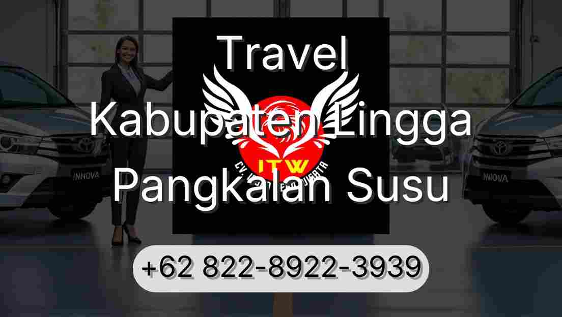 Travel Kabupaten Lingga Pangkalan Susu