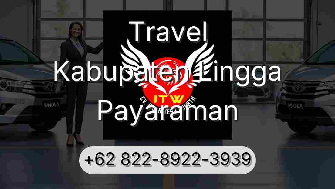 Travel Kabupaten Lingga Payaraman