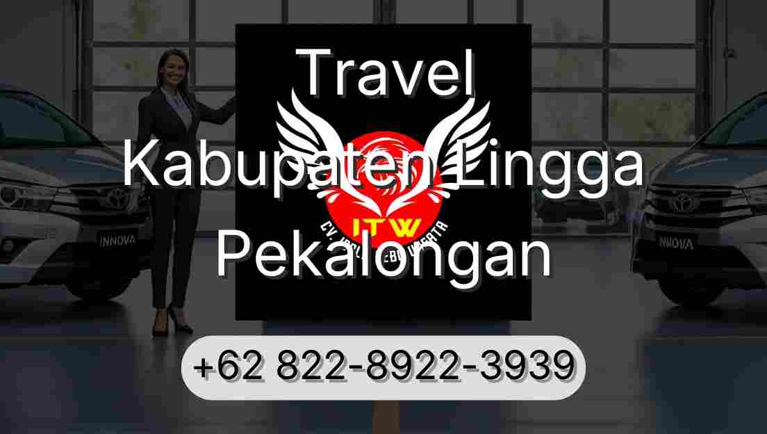 Travel Kabupaten Lingga Pekalongan