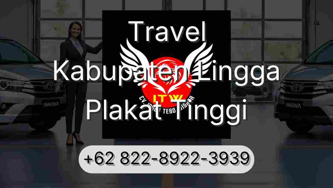 Travel Kabupaten Lingga Plakat Tinggi