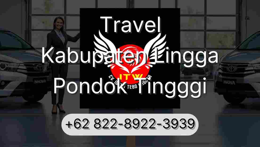 Travel Kabupaten Lingga Pondok Tingggi