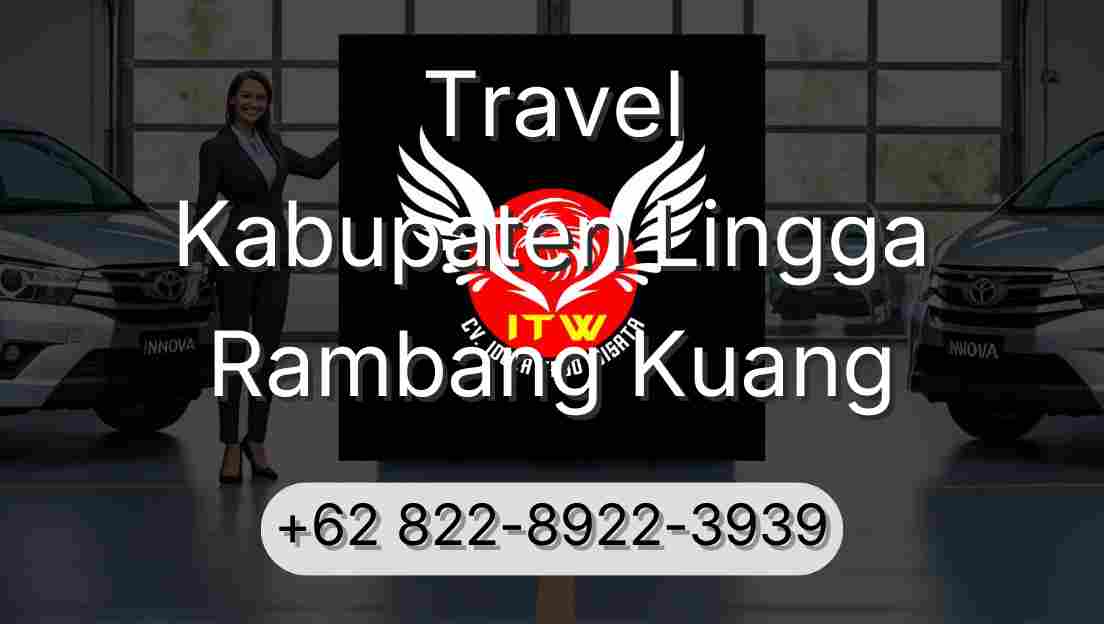 Travel Kabupaten Lingga Rambang Kuang