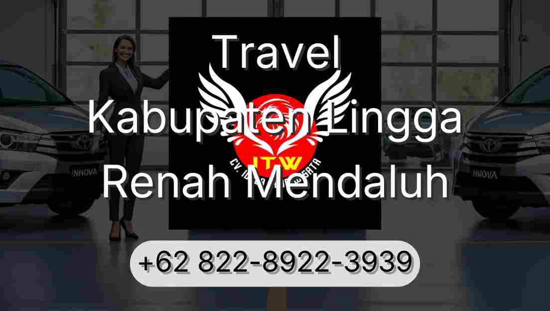 Travel Kabupaten Lingga Renah Mendaluh