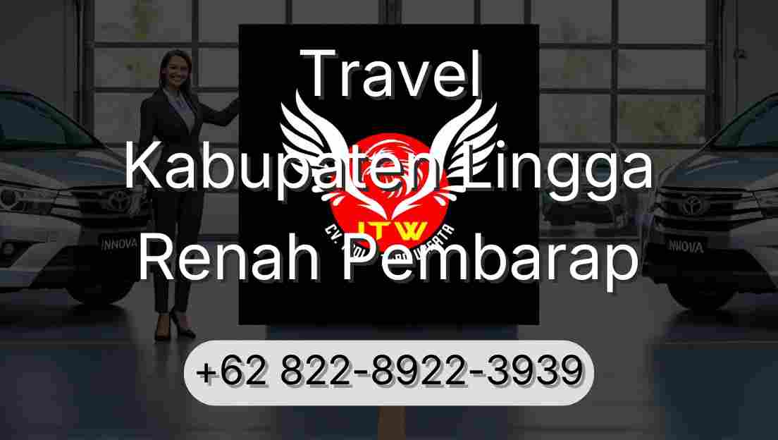 Travel Kabupaten Lingga Renah Pembarap