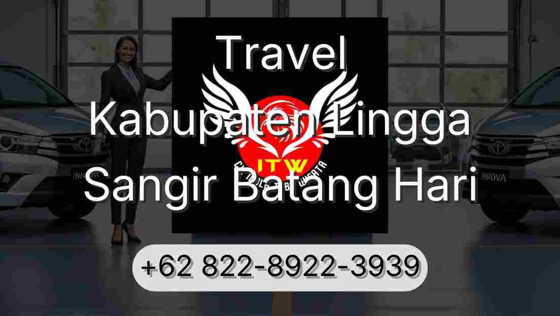 Travel Kabupaten Lingga Sangir Batang Hari