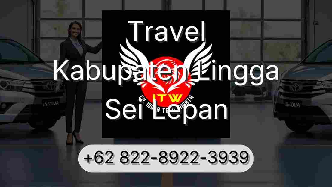 Travel Kabupaten Lingga Sei Lepan