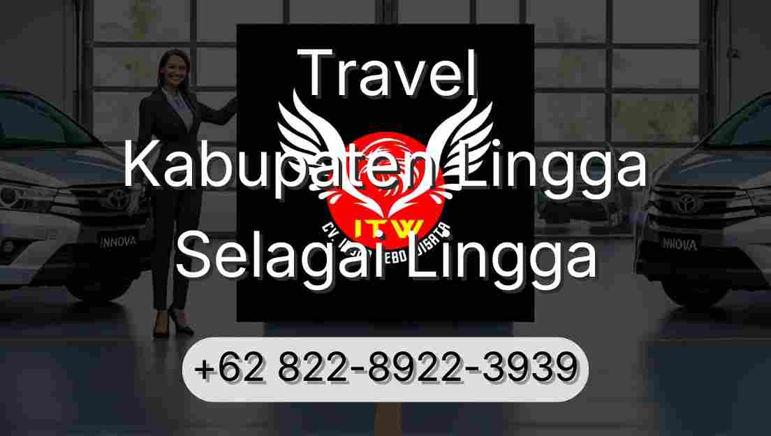 Travel Kabupaten Lingga Selagai Lingga