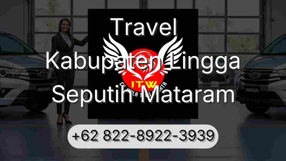 Travel Kabupaten Lingga Seputih Mataram