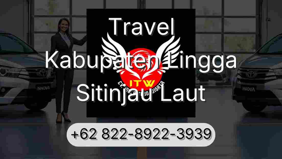 Travel Kabupaten Lingga Sitinjau Laut