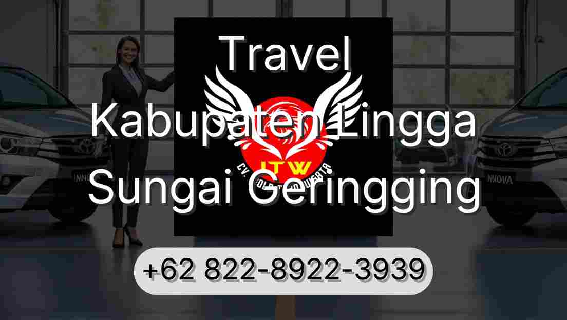 Travel Kabupaten Lingga Sungai Geringging