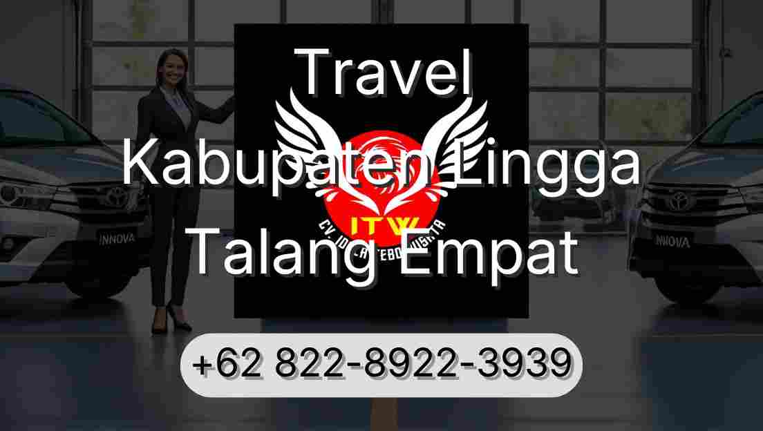 Travel Kabupaten Lingga Talang Empat